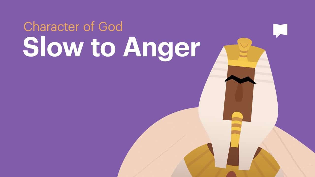 Character Of God: Slow To Anger - Faith Angler Network